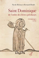 Saint Dominique de l'ordre des frères prêcheurs - Témoignages écrits - Fin XIIe - XVe siècle