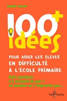 100 Idées Pour Aider Les Élèves En Difficulté À L'école Primaire - Mais pourquoi n'y arrivent-ils pas ? Le soutien ne s'improvise pas.