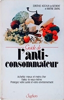 Guide De L Anti Consommateur