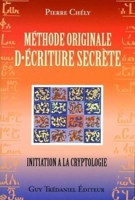 Méthode originale d'écriture secrète - Initiation à la cryptologie