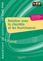 Relation avec la clientèle et les fournisseurs (A1, A2), Livre de l'élève, éd. 2009