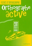Orthographe active cm1 cycle 3 niveau 2 fiches d orthographe eleve