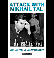 Attack with Mikhail Tal - Tal Mikhail - 9781857440430 em Promoção é no  Buscapé