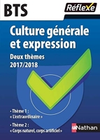 Culture générale et expression - 2 thèmes 2017/2018 - BTS