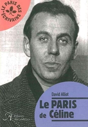Le Paris de Céline de David Alliot