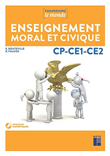 Enseignement Moral Et Civique Cycle 2 Cp Ce1 Ce2 Cd Elsa Bouteville Les Prix D Occasion Ou Neuf Enseignement Moral Et Civique Cycle 2 Cp Ce1 Ce2 Cd Elsa Bouteville Les Prix D Occasion Ou Neuf