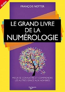Le grand livre de la numérologie de François Notter