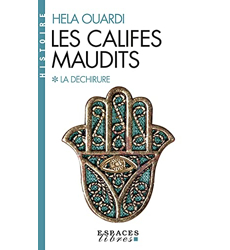 Les Califes maudits (Espaces Libres - Histoire)