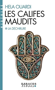 Les Califes maudits (Espaces Libres - Histoire) de Hela Ouardi