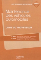 Maintenance des véhicules automobiles Bac Pro - Livre professeur - Ed.2010