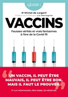 Les Vaccins à l’ère de la COVID-19 - Vigilance, confiance ou compromis ?