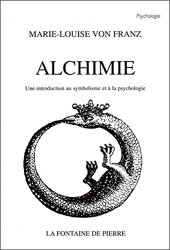 Alchimie - Une introduction au symbolisme et à la psychologie de Marie-Louise von Franz