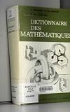 Dictionnaire des mathématiques - Presses Universitaires de France - PUF - 01/02/1992