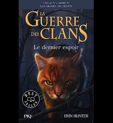 La guerre des Clans, cycle IV - tome 06