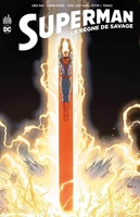Superman - Le Règne de Savage - Tome 0