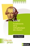 Fondements De La Métaphysique Des Moeurs - KANT, Fondements de la Métaphysique des Moeurs