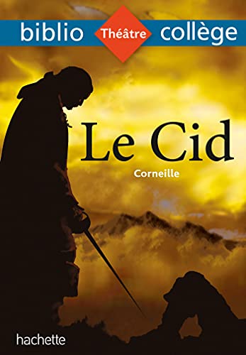 Bibliocollège - Le Cid, Corneille de Corneille