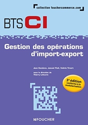 Gestion des opérations d'import-export BTS 1re et 2e années - 3e Édition de Thierry Lefeuvre