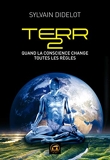 Terr2 - Quand la conscience change toutes les règles (SPIRITUALITE) - Format Kindle - 9,99 €
