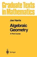 Algebraic geometry - A First Course
