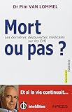 Mort Ou Pas ? Les Dernièrs Découvertes Sur Les Emi