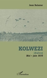 Kolwezi - (Zaïre) Mai-juin 1978