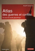 Atlas des guerres et conflits - Un tour du monde géopolitique