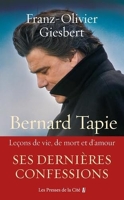 Bernard Tapie, Leçons de vie, de mort et d'amour