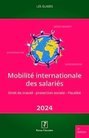 Mobilité internationale des salariés 2024