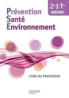 Prévention Santé Environnement Bac pro - Livre professeur - Ed. 2014