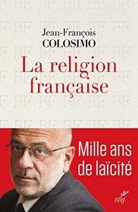 La religion française de Jean-François Colosimo