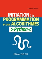 Initiation à la programmation et aux algorithmes - Avec Python