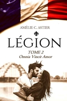 Légion, Tome 2 - Omnia Vincit Amor