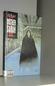 Mother Sarah, tome 3 - Manipulations de Katsuhiro Otomo