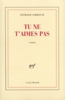 Tu ne t'aimes pas - Gallimard - 26/09/1989