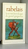 La Vie Tres Horrificque Du Grand Gargantua - Editions Flammarion - 26/10/1993