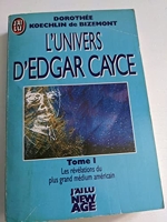 L'univers d'Edgar Cayce, tome 1