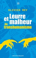 Leurre et malheur du transhumanisme (Carnets DDB) - Format Kindle - 6,99 €