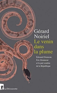Le venin dans la plume de Gérard Noiriel