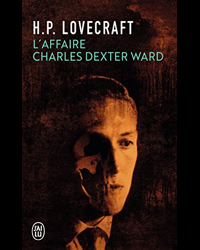 L'affaire Charles Dexter Ward