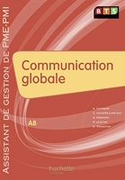 Communication globale (A8), BTS AG PME-PMI, Livre de l'élève, éd. 2009