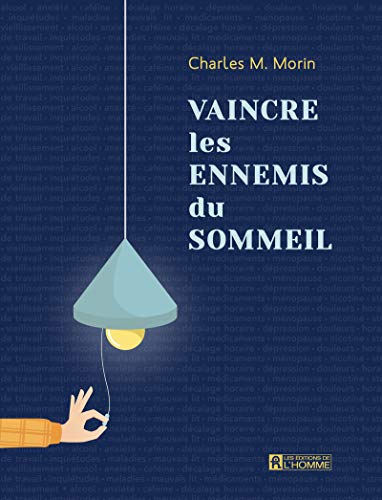 couverture de : Vaincre les ennemis du sommeil - Nouvelle &eacute;dition
