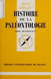 Histoire de la paléontologie (Que sais-je ? t. 2190) - Format Kindle - 6,99 €