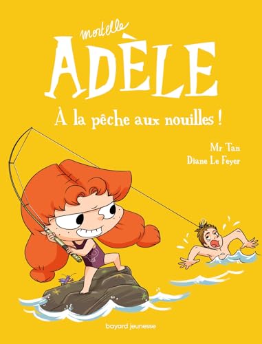 Mortelle Adèle t.14 - Prout atomique livre pas cher - Mr Tan - bd