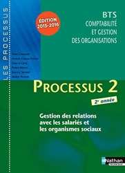 Processus 2 BTS CGO 2e année Les Processus Livre de l'élève - Livre de l'élève, Edition 2015-2016 de Guy Durand