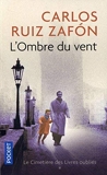 L'ombre du vent (Le cimetie`re des livres oublie´s) by Carlos Ruiz Zafón(2013-04-04) - Pocket - 01/01/2013