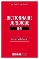Dictionnaire juridique 2024 - Tous les mots du droit