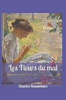 Les Fleurs du mal - Independently published - 04/01/2019