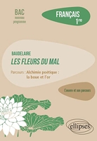 Français, Première. L'oeuvre et son parcours - Baudelaire, Les Fleurs du Mal, parcours 