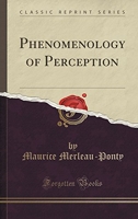 Phenomenology of Perception (Classic Reprint) - Forgotten Books - 22/07/2016